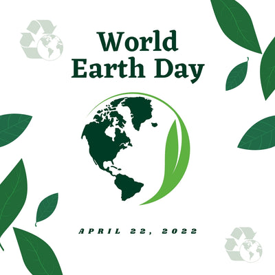 Earth Day 2022 - What You Can Do To Help Our Planet
